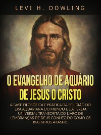 Cover O Evangelho de Aquário de Jesus o Cristo (Traduzido)