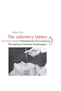 Cover The Lobotomy Letters