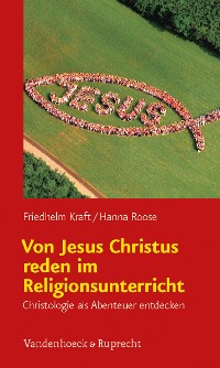 Cover Von Jesus Christus reden im Religionsunterricht