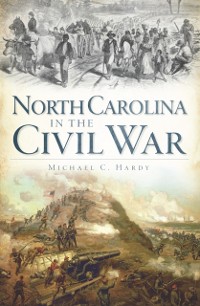 Cover North Carolina in the Civil War