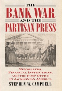 Cover Bank War and the Partisan Press