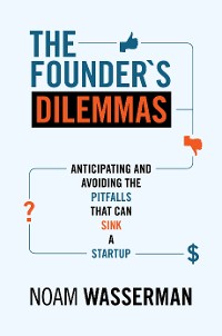 Cover The Founder's Dilemmas