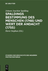 Cover Spaldings Bestimmung des Menschen (1748) und Wert der Andacht (1755)