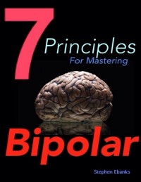 Cover 7 Principles for Mastering Bipolar