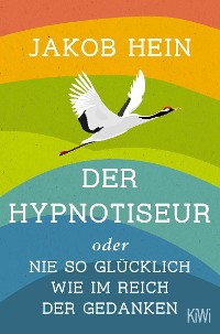 Cover Der Hypnotiseur oder Nie so glücklich wie im Reich der Gedanken