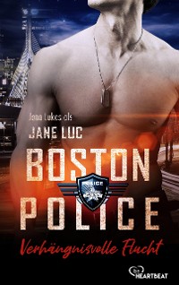 Cover Boston Police - Verhängnisvolle Flucht