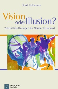 Cover Vision oder Illusion?