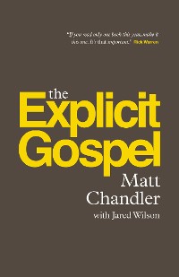 Cover The Explicit Gospel
