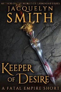 Cover Keeper of Desire: A Fatal Empire Short