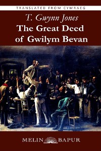 Cover The Great Deed of Gwilym Bevan (eBook) (English Translation)