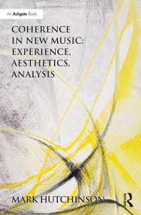 Cover Coherence in New Music: Experience, Aesthetics, Analysis