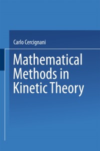 Cover Mathematical Methods in Kinetic Theory