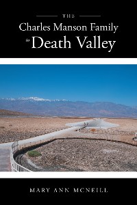 Cover The Charles Manson Family in Death Valley