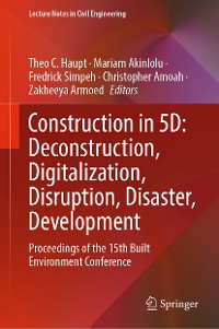 Cover Construction in 5D: Deconstruction, Digitalization, Disruption, Disaster, Development