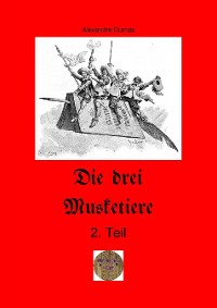 Cover Die drei Musketiere,2.Teil