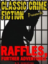 Cover Raffles, Further Adventures