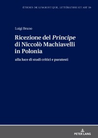 Cover Ricezione del <I>Principe" di Niccolò Machiavelli in Polonia