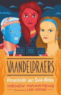 Cover Vaandeldraers 3: Esther, Vanessa, Elsje