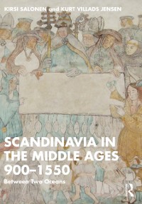 Cover Scandinavia in the Middle Ages 900-1550
