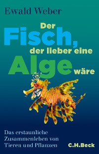 Cover Der Fisch, der lieber eine Alge wäre