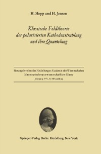 Cover Klassische Feldtheorie der polarisierten Kathodenstrahlung und ihre Quantelung
