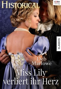 Cover Miss Lily verliert ihr Herz