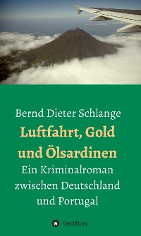 Cover Luftfahrt, Gold und Ölsardinen