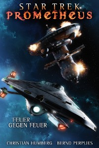 Cover Star Trek - Prometheus 1: Feuer gegen Feuer