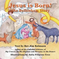 Cover Jesus Is Born : The Bethlehem Story