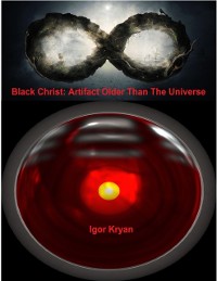 Cover Black Christ: Artifact Older Than the Universe