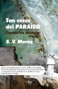 Cover Tan cerca del paraíso : cartas en alemán