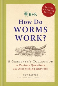 Cover RHS How Do Worms Work?
