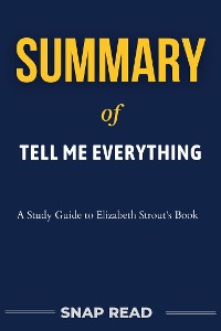 Cover Summary of Tell Me Everything