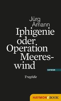 Cover Iphigenie oder Operation Meereswind