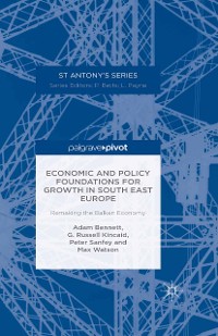 Cover Economic and Policy Foundations for Growth in South East Europe