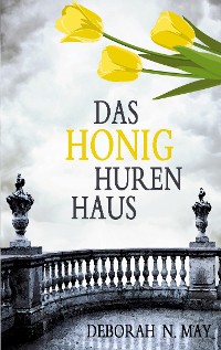 Cover Das HonigHurenHaus