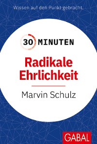 Cover 30 Minuten Radikale Ehrlichkeit