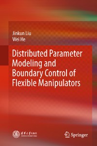 Cover Distributed Parameter Modeling and Boundary Control of Flexible Manipulators