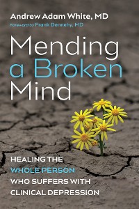 Cover Mending a Broken Mind