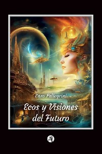 Cover Ecos y Visiones del Futuro