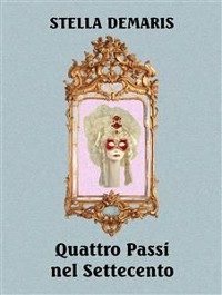 Cover Quattro Passi nel Settecento