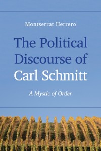 Cover Political Discourse of Carl Schmitt