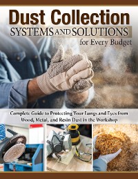 Cover Dust Collection Systems and Solutions for Every Budget