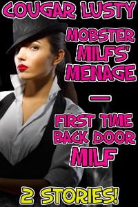Cover Mobster Milfs' Menage / First Time Back Door Milf