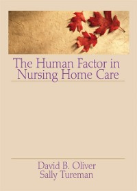 Cover Human Factor in Nursing Home Care