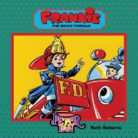 Cover Frankie, The Brave Fireman