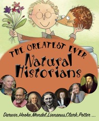 Cover Greatest Ever Natural Historians