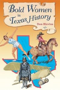 Cover Bold Women in Texas History