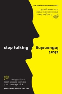 Cover Stop Talking, Start Influencing