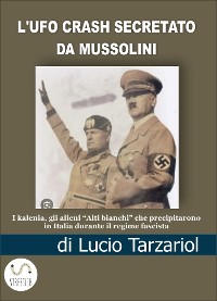 Cover L'UFO crash secretato da Mussolini
